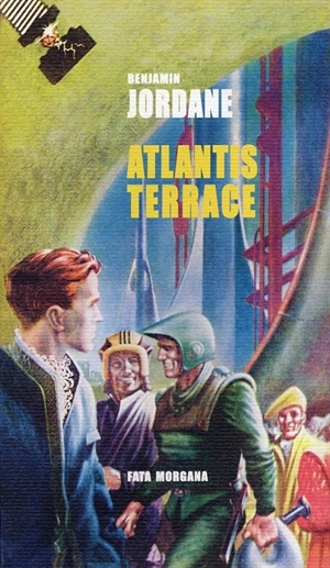 Atlantis terrace - Benjamin Jordane