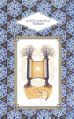 Le petit livre de la Torah - Etienne Kerber