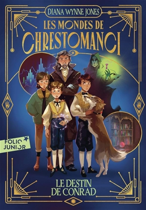 Les mondes de Chrestomanci. Vol. 5. Le destin de Conrad - Diana Wynne Jones