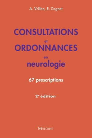 Consultations et ordonnances en neurologie : 67 prescriptions - Agathe Vrillon