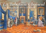 La tabatière Choiseul : un monument du XVIIIe siècle