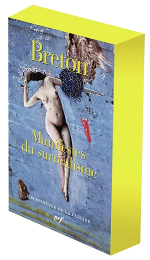 Manifestes du surréalisme - André Breton