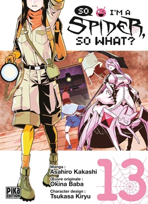 So I'm a spider, so what?. Vol. 13 - Asahiro Kakashi