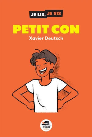 Petit con - Xavier Deutsch