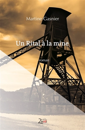 Un Rital à la mine - Martine Gasnier