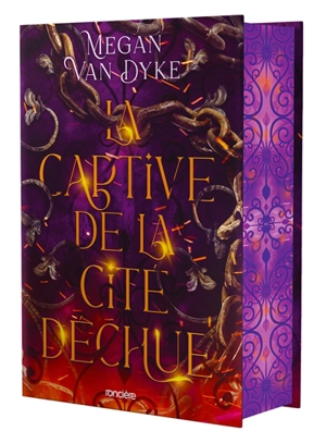 La captive de la cité déchue. Vol. 1 - Megan Van Dyke