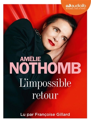 L'impossible retour - Amélie Nothomb