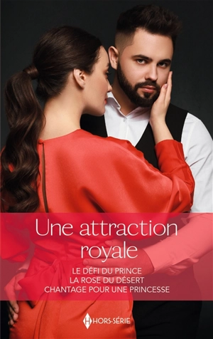 Une attraction royale - Sharon Kendrick