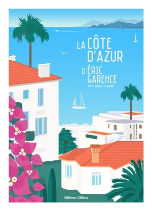 La Côte d'Azur d'Eric Garence - Eric Garence