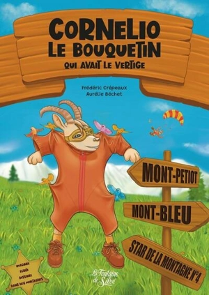 Cornélio, le bouquetin qui avait le vertige - Aurélie Bechet