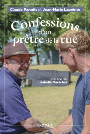 Confessions d'un prêtre de la rue - Lapointe, Jean-Marie