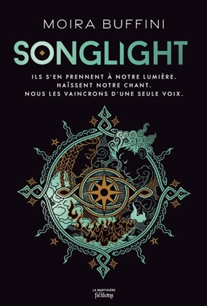 La trilogie des Torches. Vol. 1. Songlight - Moira Buffini