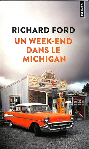 Un week-end dans le Michigan - Richard Ford