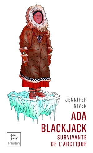 Ada Blackjack : survivante de l'Arctique - Jennifer Niven