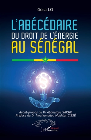 L'abécédaire du droit de l'énergie au Sénégal - Gora Lo