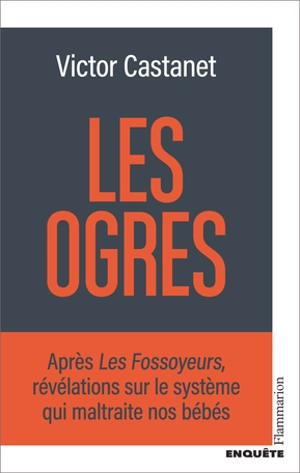 Les ogres - Victor Castanet