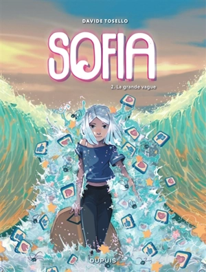 Sofia. Vol. 2. La grande vague - Davide Tosello