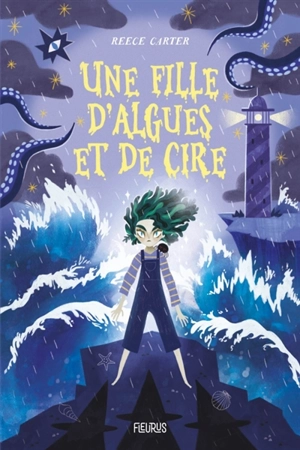 Une fille d'algues et de cire - Reece Carter