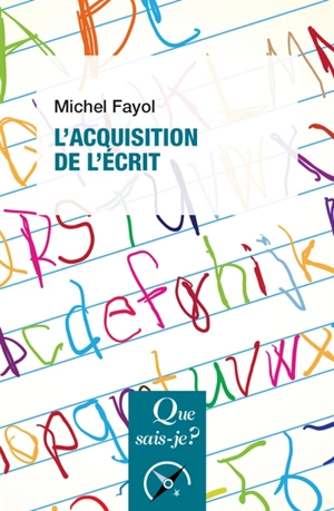 L'acquisition de l'écrit - Michel Fayol