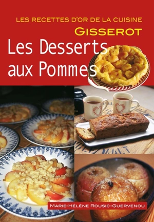 Les desserts aux pommes - Marie-Hélène Rousic-Guervenou