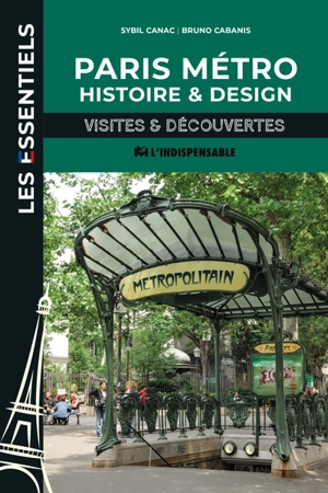 Paris métro : histoire & design - Sybil Canac