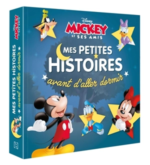 Mickey : mes petites histoires avant d'aller dormir - Walt Disney company