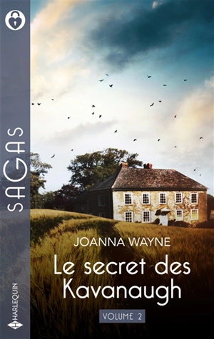 Le secret des Kavanaugh. Vol. 2 - Joanna Wayne