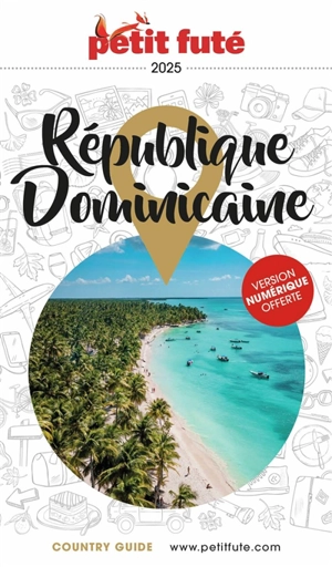 République dominicaine : 2025 - Dominique Auzias