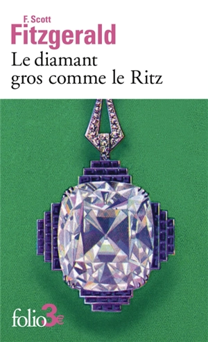 Le diamant gros comme le Ritz - Francis Scott Fitzgerald