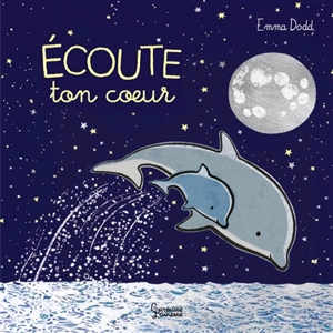 Ecoute ton coeur - Emma Dodd