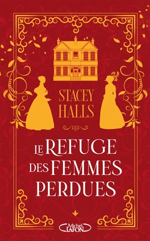 Le refuge des femmes perdues - Stacey Halls