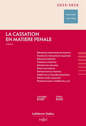 La cassation en matière pénale : 2025-2026 - Jacques Boré