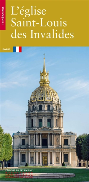 L'église Saint-Louis des Invalides : Paris - Boris Bouget