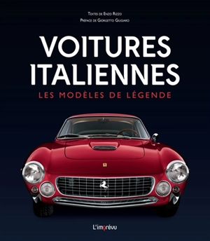 Voitures italiennes : les modèles de légende - Enzo Rizzo