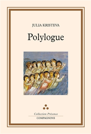 Polylogue - Julia Kristeva