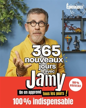 365 nouveaux jours avec Jamy : on en apprend tous les jours ! - Jamy Gourmaud