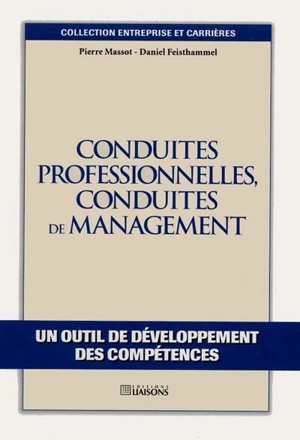 Conduites professionnelles, conduites de management - Pierre de Massot