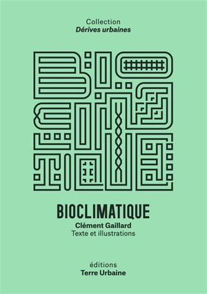 Bioclimatique - Clément Gaillard