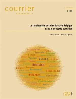 Courrier hebdomadaire, n° 2608. La simultanéité des élections en Belgique dans le contexte européen - Cédric Istasse