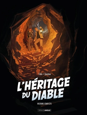 L'héritage du diable : intégrale - Jérôme Félix