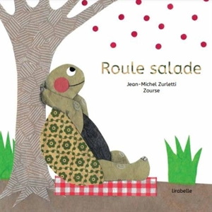 Roule salade - Jean-Michel Zurletti