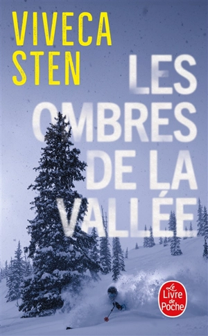 Les ombres de la vallée - Viveca Sten