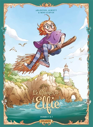 Le grimoire d'Elfie : tomes 1 & 2 - Christophe Arleston