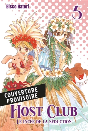 Host club : le lycée de la séduction. Vol. 5 - Bisuko Hatori