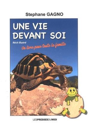 Une vie devant soi : récit illustré - Stéphane Gagno