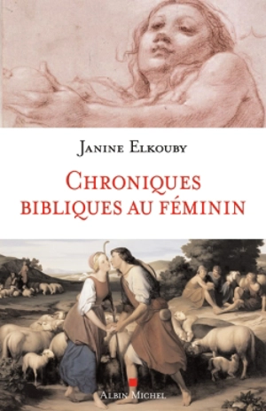 Chroniques bibliques au féminin - Janine Elkouby