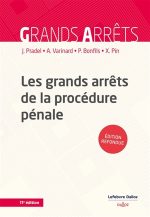 Les grands arrêts de la procédure pénale : 2024