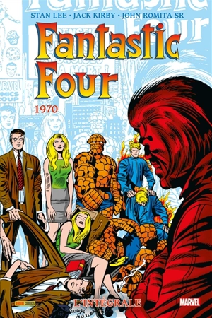 Fantastic Four : l'intégrale. Vol. 9. 1970 - Stan Lee