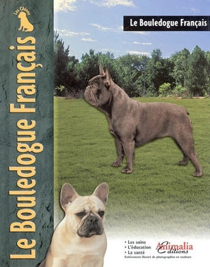 Le bouledogue français - Muriel P. Lee