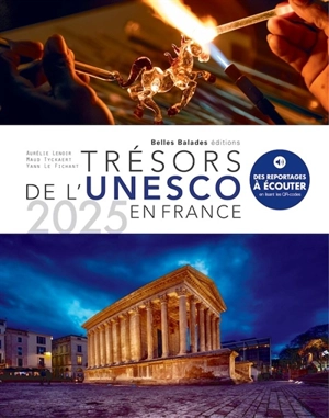 Trésors de l'Unesco en France - Aurélie Lenoir